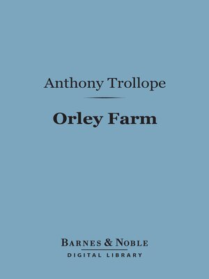 cover image of Orley Farm (Barnes & Noble Digital Library)